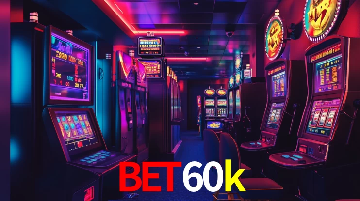 bet60k: Jogos de Caça-Níqueis-Altas Recompensas, Roleta-Velocidade, Blackjack-Desafios Máximos