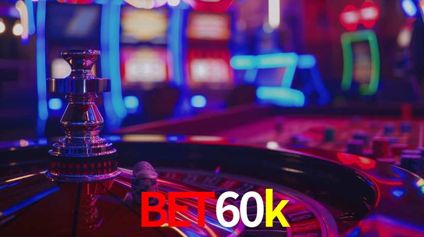 bet 60k