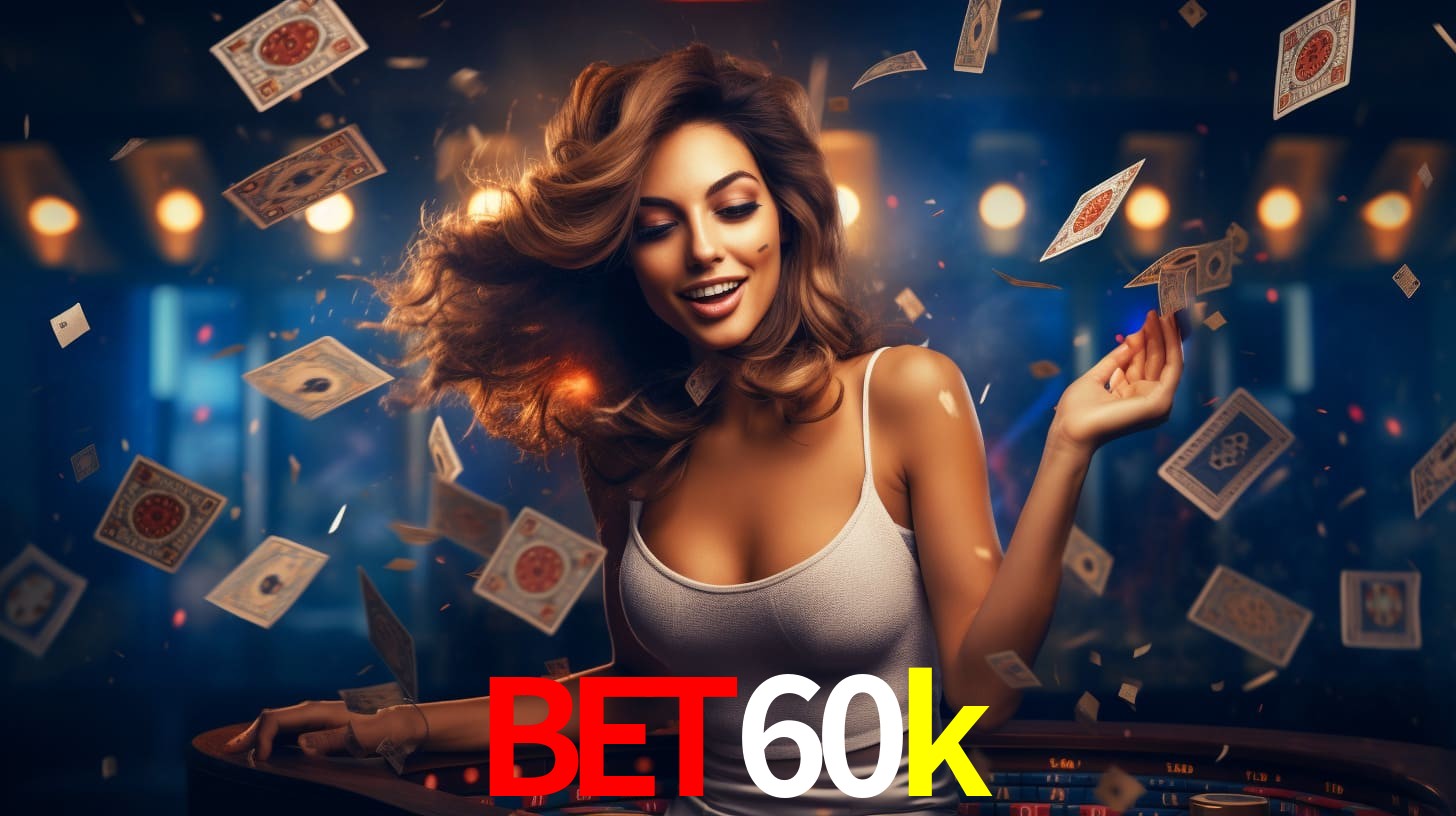bet 60k