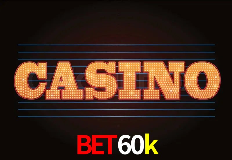 login bet60k